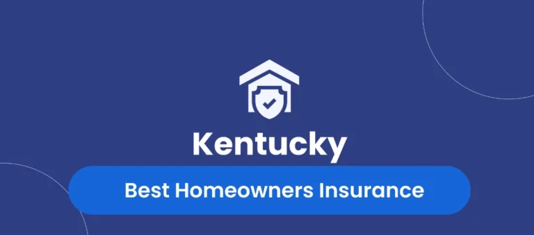 Cheap Homeowners Insurance In KY